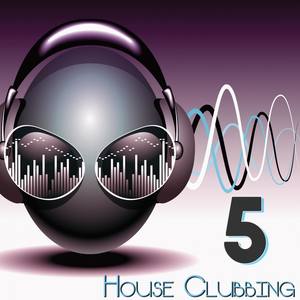 House Clubbing, Vol. 5