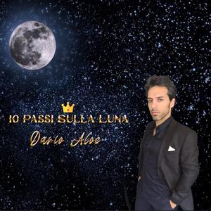 10 PASSI SULLA LUNA