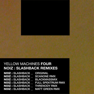 Noiz: Slashback Remixes