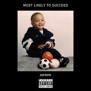 Most Likely To Succeed (Explicit)