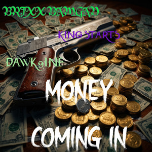 Money Coming In (Explicit)