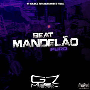 Beat Mandelão Puro (Explicit)