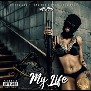 My Life (Explicit)