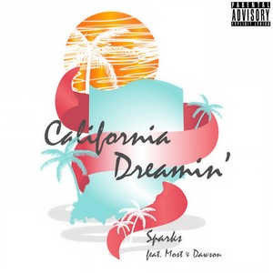 California Dreamin' (Explicit)