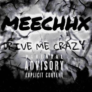 DRIVE ME CRAZY (Explicit)