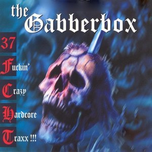 The Gabberbox - 37 ****in' Crazy Hardcore Tracks