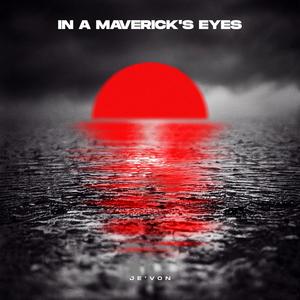 In A Maverick's Eyes EP (Explicit)