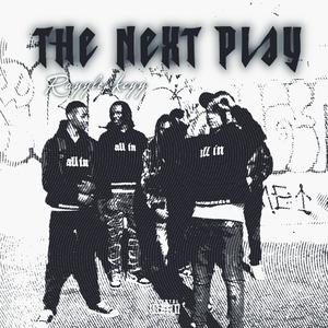 The Next Play (Explicit)