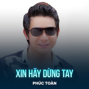 Xin Hãy Dừng Tay