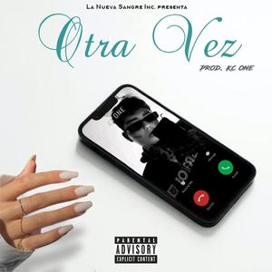 Otra Vez (Explicit)