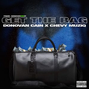 Get The Bag (Explicit)