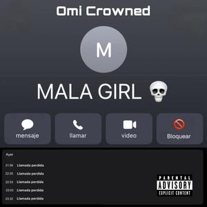 Mala Girl (Explicit)