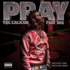 Pray for Me (Explicit)
