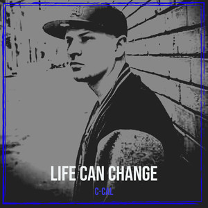 Life Can Change (Explicit)