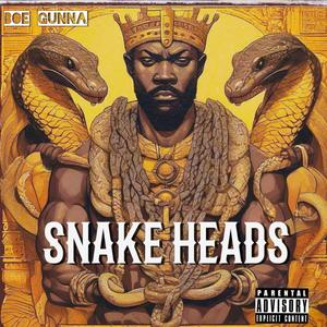 Snake Heads (Explicit)