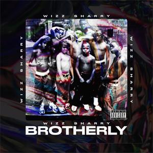 Brotherly (Explicit)