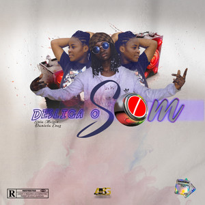 Desliga o Som (Explicit)