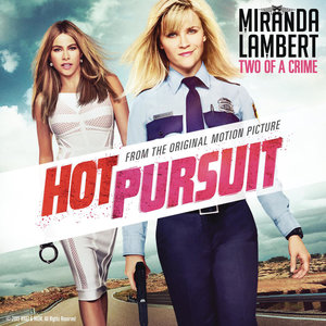 Two of a Crime (From "Hot Pursuit")