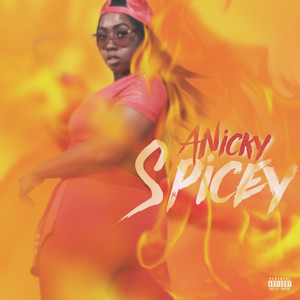 Spicey (Explicit)