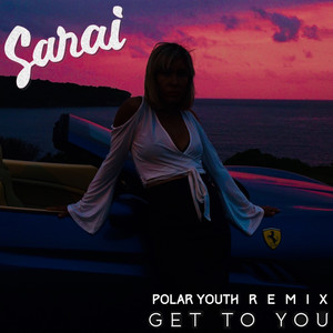 Get to You (Polar Youth Remix)