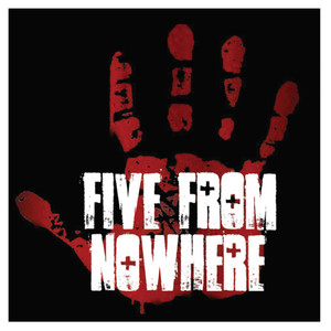 Five from Nowhere