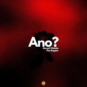 ANO? (feat. Nobita The Rapper)