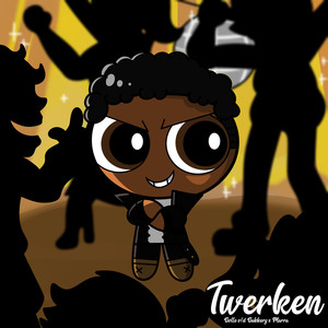 Twerken (Explicit)