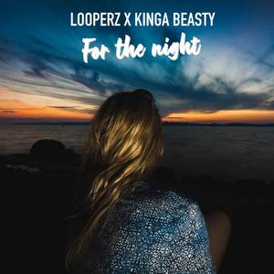 For The Night(feat. Kinga Beasty)