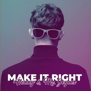 Make It Right (Original Mix)