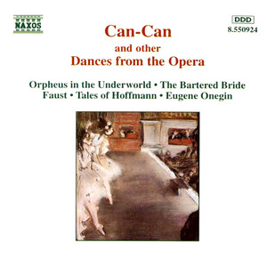 Can-can and Other Dances from The Opera