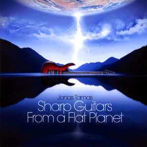 Sharp Guitars From a Flat Planet