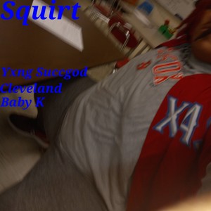Squirt (Explicit)