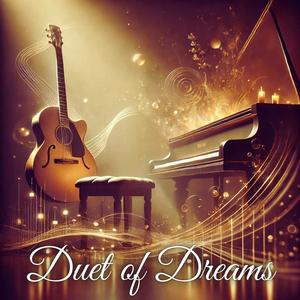 Duet of Dreams: Jazz Piano and Guitar Instrumentals for Relaxation