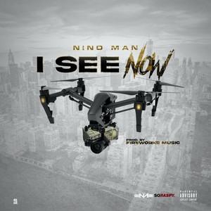 I See Now (Explicit)