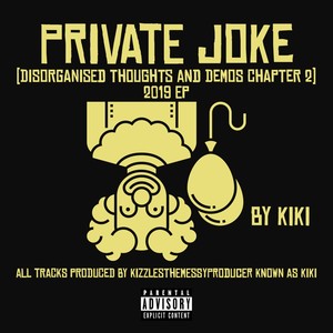 Private Joke (Disorganised Thoughts and Demos Chapter Two) [Explicit]