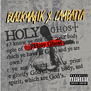 The Holy Ghost (Explicit)