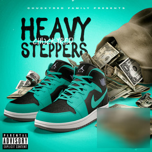 Heavy Steppers (Explicit)