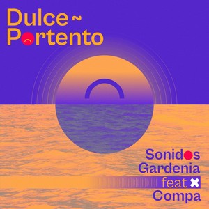 Dulce Portento (feat. Compa)