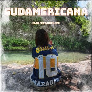 SUDAMERICANA (feat. MadLoco) (Explicit)