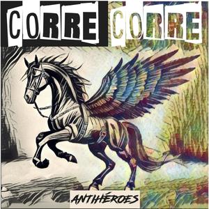 Corre Corre (Single) [Explicit]