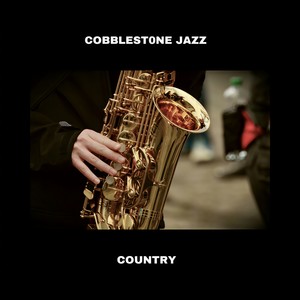 Cobblestone Jazz - Country