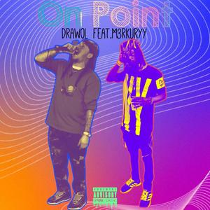 On Point (feat. Merkury) (Explicit)