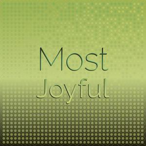 Most Joyful