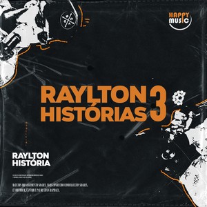 Raylton Histórias 3