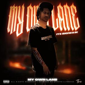 My Own Lane (Explicit)