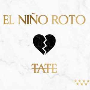 EL NIÑO ROTO (Explicit)