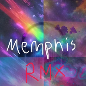 MEMPHIS (Remix)