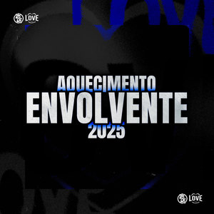 Aquecimento Envolvente 2025 (Explicit)