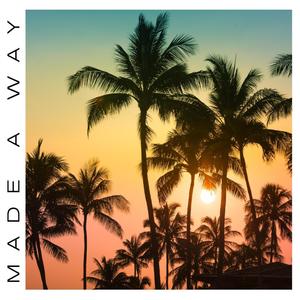 Made Away (feat. Zekharyah)