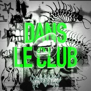 dans le club